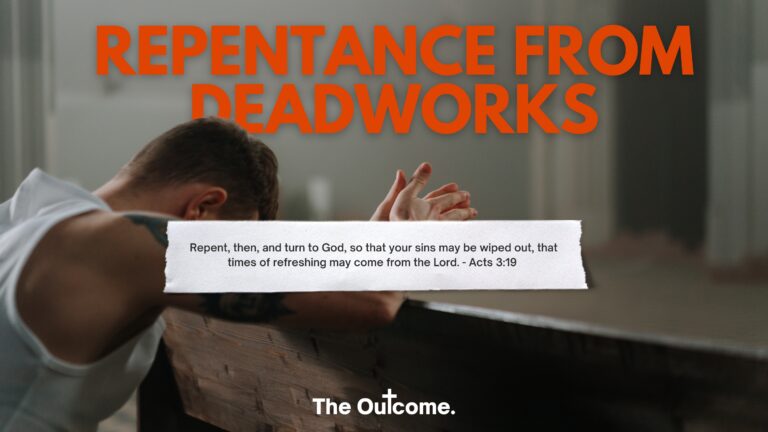 The Doctrine of Christ: Repentance from Dead Works